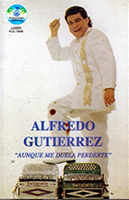 Alfredo Gutierrez (CD Aunque me Duela Perderte) cass-KUL-1846