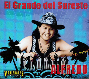 Alfredo El Pulpo (CD El Grande Del Sureste) 3cdvar-550418