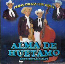 Alma De Huetamo (CD Puras Polkas Con Violin) ZR-174