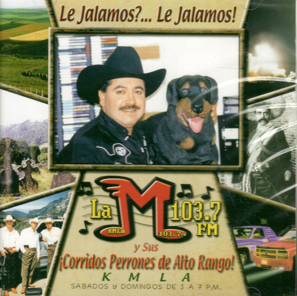 Corridos Mas Perrones De Alto Rango (CD La 103.7FM Varios Artistas) CAN-596 CH