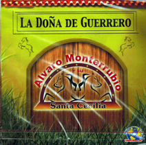 Alvaro Monterrubio Y Su Santa Cecilia (CD La Dona De Guerrero)Mundo-078