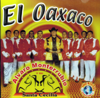 Alvaro Monterrubio y su Banda Santa Cecilia  (CD El Oaxaco) Mundo-21518 OB
