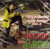 Halcon de La Sierra (CD Recordando a Un Amigo Volumen 1) Tncd-5513 OB