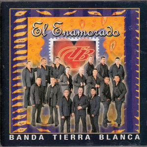 Tierra Blanca Banda (CD El Enamorado) LSRCD-01522 LSRCD-0166