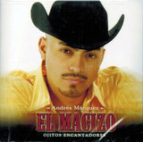 Andres Marquez "El Macizo" (CD Ojitos Encantadores) 801472071822