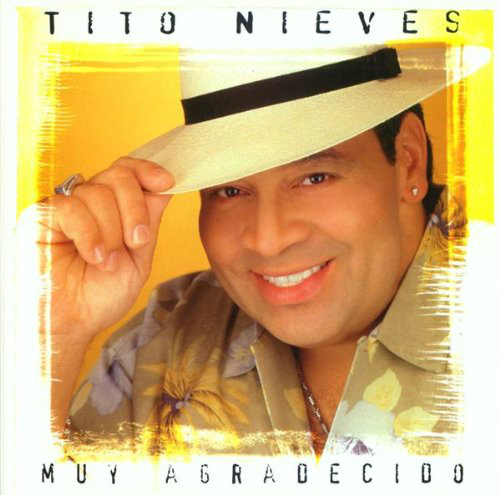 Tito Nieves (CD Muy Agradecido) 809274923226