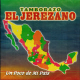Tamborazo El Jerezano (CD Un Poco de mi Pais) MP-005