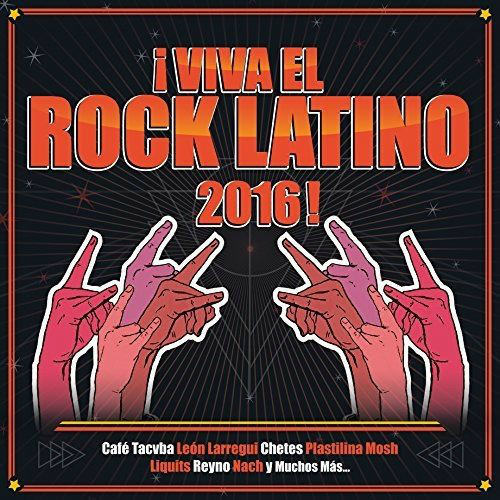 Viva El Rock Latino 2016 (CD Cafe Tacvba - Leon Larregui - Chetes) Universal 688274