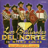 Brillantes del Norte (CD El Mismo Dolor) Lxcd-4092