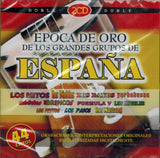 Epoca De Oro; Grandes Grupos De Espana (44 Exitos 2CDs) Hm-90226