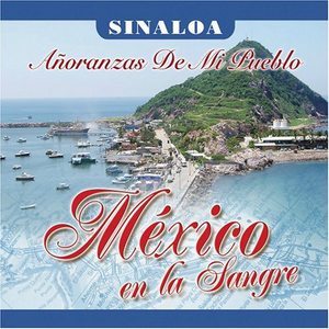 Mexico en La Sangre (CD+DVD, Sinaloa, Anoranzas de mi Pueblo) 808835213400 OB n/az