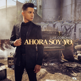 Luis Coronel (CD Ahora Soy Yo) 889854815721