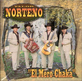 Valor Norteno (CD El Mero Chaka") Can-684