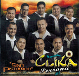 Clika Perrona #1 Banda (CD Sigo Pistiando) 601386700128