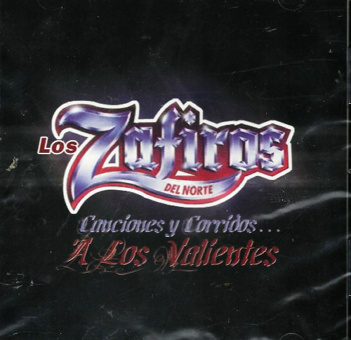 Zafiros Del Norte (CD Canciones Y Corridos a Los Valientes) Lsrcd-0138