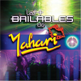 Yahari (CD Mas Bailables De) 801472058922