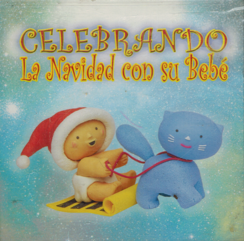 Celebrando (CD La Navidad Con Su Bebe) 617616018123