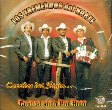 Tremendos del Norte (CD Corridos del Siglo) 674897994225