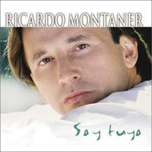 Ricardo Montaner (CD Soy Tuyo: Mis Mas Grandes Exitos) 724352546022