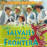 Salvajes de la Frontera (CD 20 Corridos Nortenas 20) Cdleos-7001