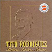 Tito Rodriguez (CD Boleros, Boleros, Boleros) 731452175823