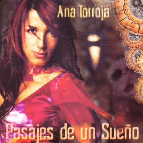 Ana Torroja (CD Pasajes De Un Sueno, Enhanced CD) 743217296926
