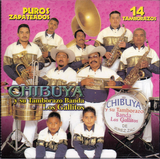 Chibuya y sus Tamborazo Banda Los Gallitos (CD Puros Zapateados) Zr-171