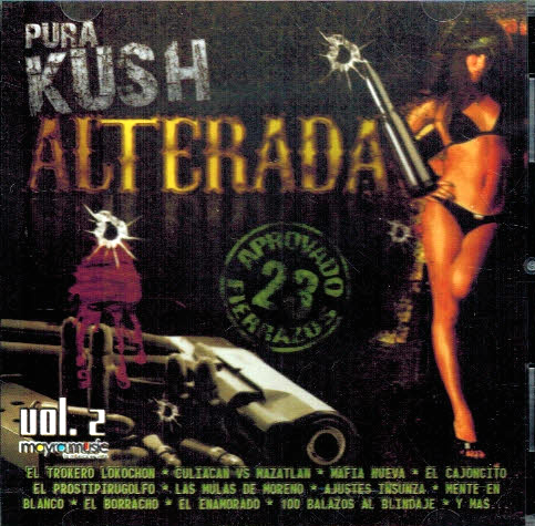 Pura Kush Alterada (CD Varios Artistas Volumen 2) MM-022