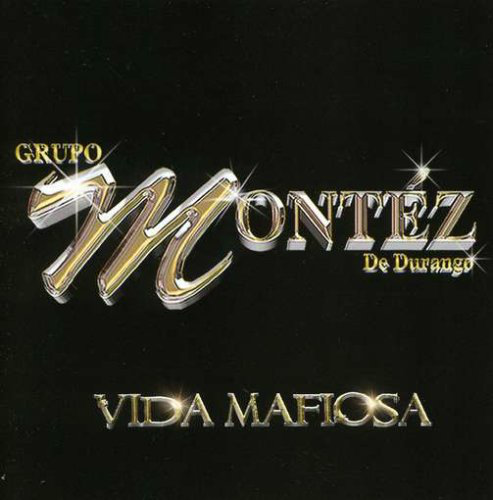 Montez de Durango (CD Vida Mafiosa) 801472116127