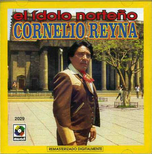 Cornelio Reyna (CD El Idolo Norteno) Cds-2029