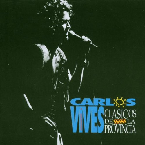 Carlos Vives (CD Clasicos De La Provincia) 724352739820
