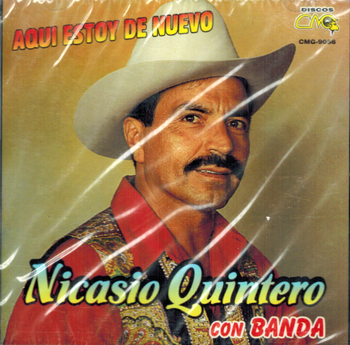 Nicasio Quintero (CD Aqui Estoy De Nuevo) CMG-9056