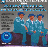 Trio Armonia Huasteca (CD 20 Exitos De Siempre) CDAM-2194