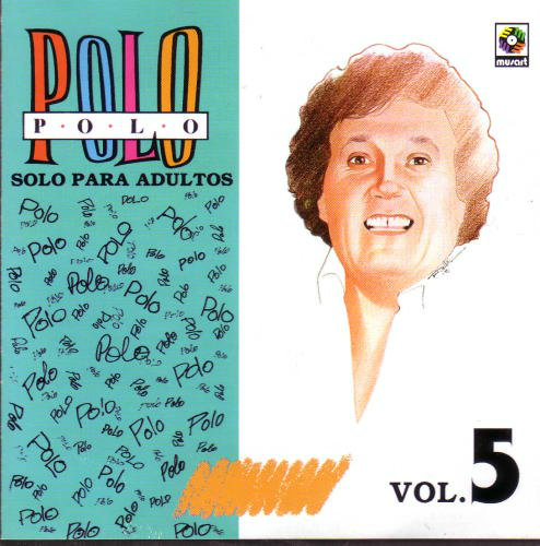 Polo Polo (CD Solo Para Adultos, Volumen 5) Cdp-2642