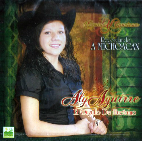 Aly Aguirre (CD Recordando A Michoacan) 132454200528