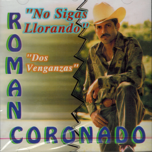 Roman Coronado (CD No Sigas Llorando) DL-505
