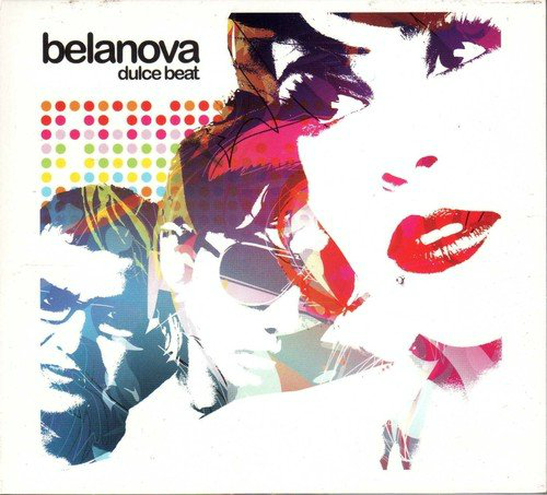 Belanova (CD Dulce Beat) 600753016701 OB n/az