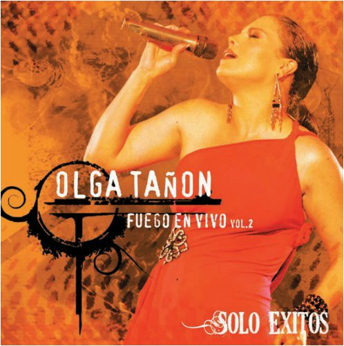 Olga Tanon (CD Fuego en Vivo Vol. 2, Solo Exitos) 602517900899 n/az