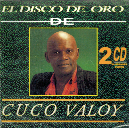 Cuco Valoy (El Disco De Oro de: 2CDs) 026383133326