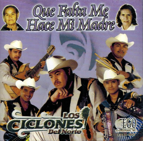 Ciclones del Norte (CD Que Falta me Hace Mi Madre) Ercd-8027 ob