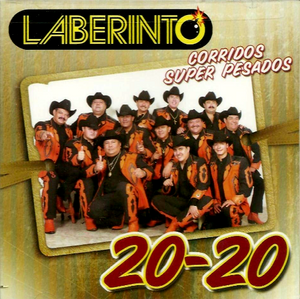 Laberinto Banda (CD Corridos Super Pesados 20-20 Vol 1) 609991433226