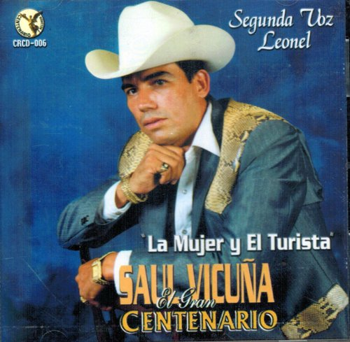 Saul Vicuna (CD El Gran Centenario, Con Norteno) Crcd-006
