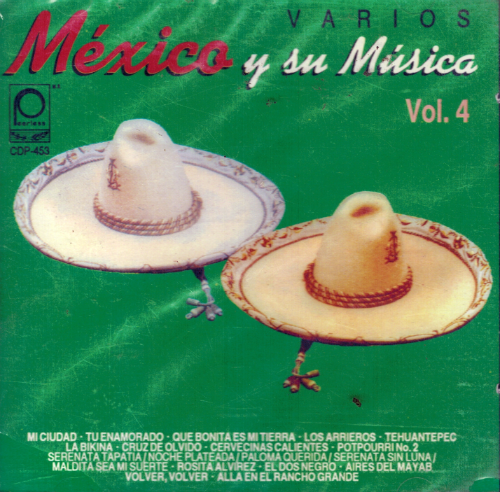 Mexico y su Musica Vol#4 (CD Varios Artistas) CDP-453