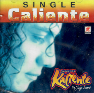 Kaliente "Caliente" Sonora (CD Single Caliente) Bcs-601