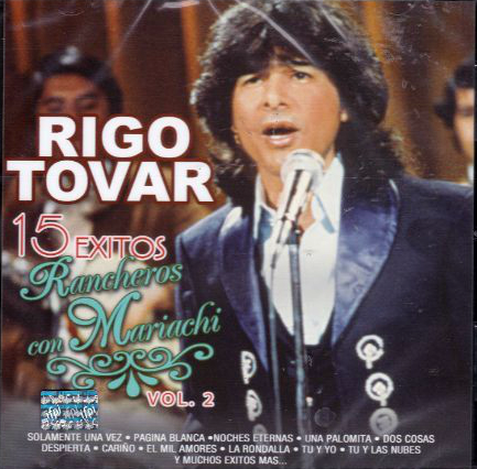 Rigo Tovar (CD 15 Exitos Rancheros Vol. 2) 602517771499