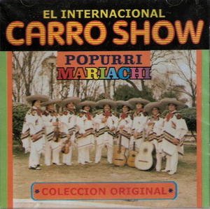 Carro Show, Internacional (CD Popurri Mariachi) CDLLA-053