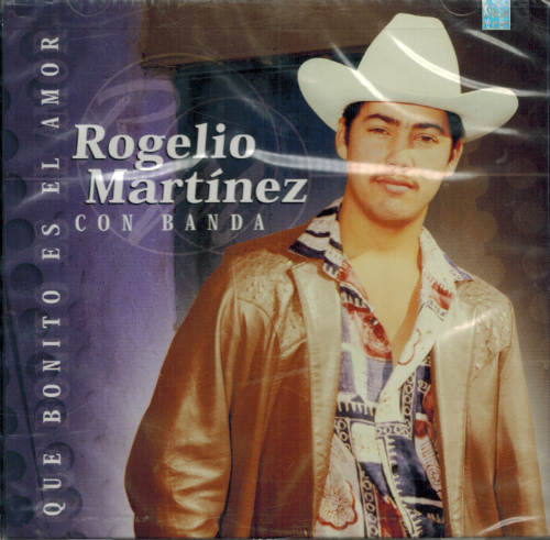 Rogelio Martinez (CD Que Bonito es el Amor) Ack-84696