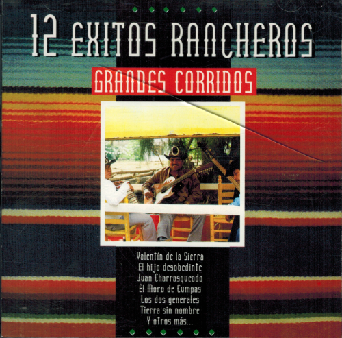 12 Exitos Ranchero (CD Grandes Corridos, Varios Artistas) 743213115023 n/az