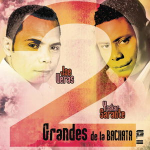 Joe Veras - Yosker Sarante (CD Vol#3 2 Grandes De La Bachata) J&N-50291