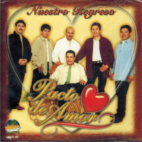 Pacto de Amor (CD Nuestro Regreso) Lmcd-105